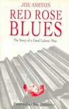 ASHTON, JOE - Red Rose Blues - The Story of a Good Labour Man [antikvár]