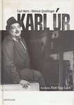 MERZ, CARL, QUALTINGER, HELMUT - Karl úr [antikvár]