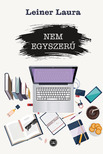 Leiner Laura - Nem egyszerű [eKönyv: epub, mobi]