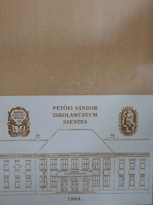 Derzsi Kovács Jenő - Petőfi Sándor Iskolamúzeum Szentes [antikvár]