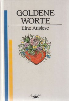 Ute Bogner - Goldene Worte [antikvár]