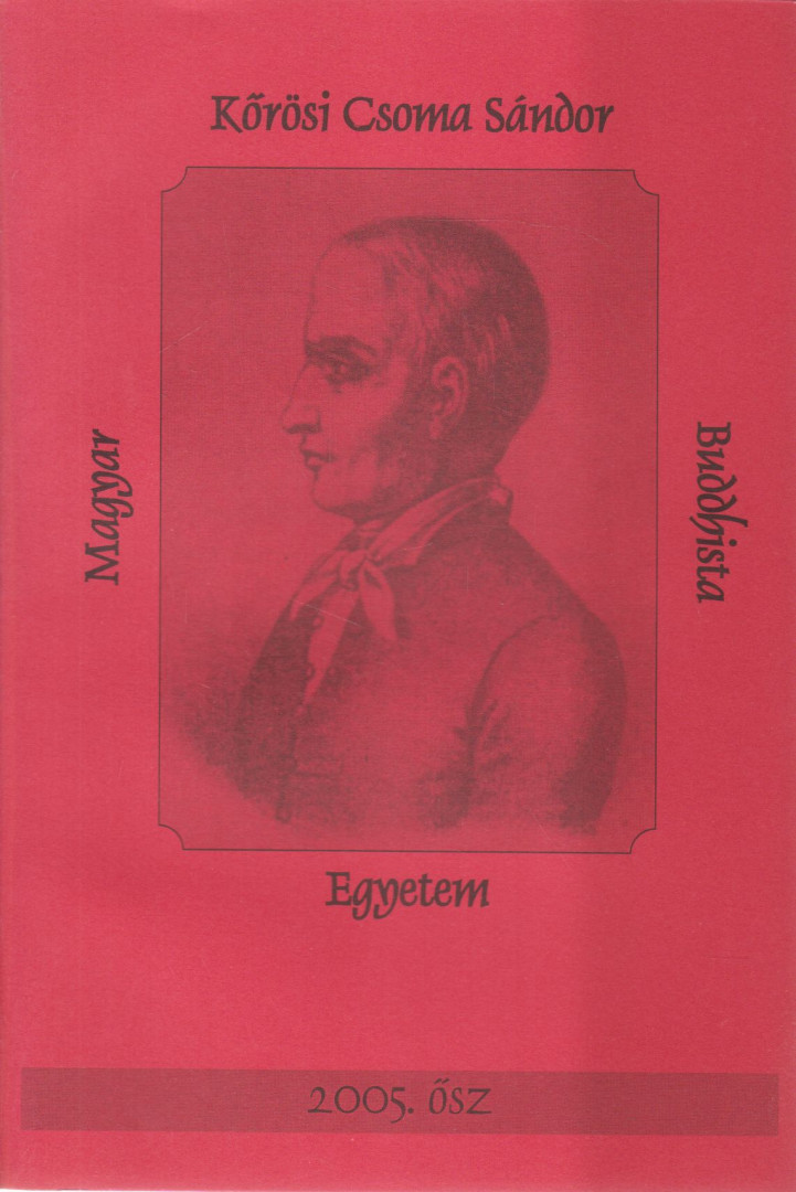 Bartos Csilla - Kőrösi Csoma Sándor Magyar / Buddhista Egyetem - 2005. ősz [antikvár]