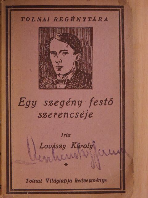 Lovászy Károly - Egy szegény festő szerencséje [antikvár]