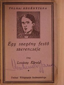 Lovászy Károly - Egy szegény festő szerencséje [antikvár]