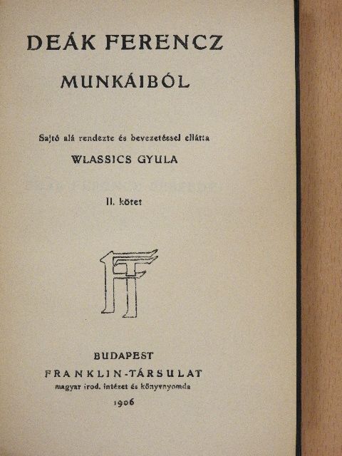 Deák Ferencz munkáiból II. (töredék) [antikvár]
