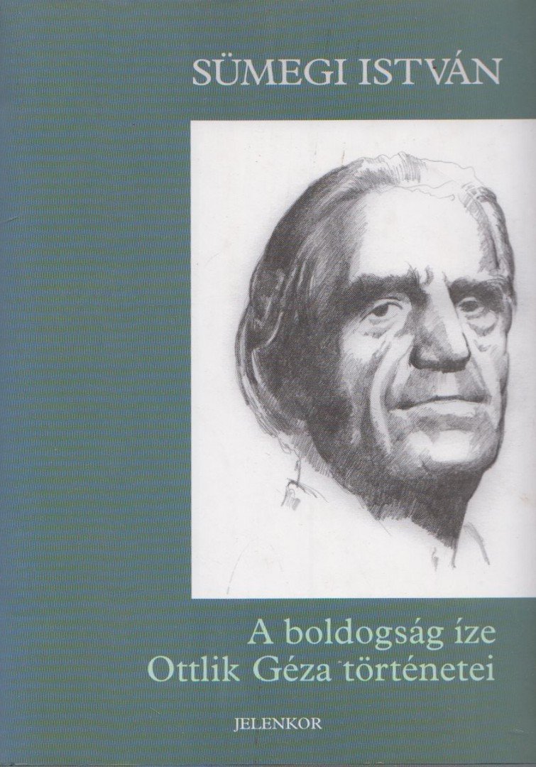 Sümegi István - A ​boldogság íze [antikvár]