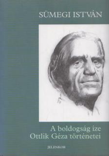 Sümegi István - A ​boldogság íze [antikvár]