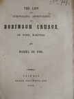 Daniel de Foe - The Life and Surprising Adventures of Robinson Crusoe, of York, Mariner [antikvár]