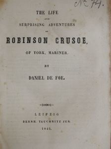 Daniel de Foe - The Life and Surprising Adventures of Robinson Crusoe, of York, Mariner [antikvár]
