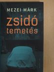 Mezei Márk - Zsidó temetés [antikvár]