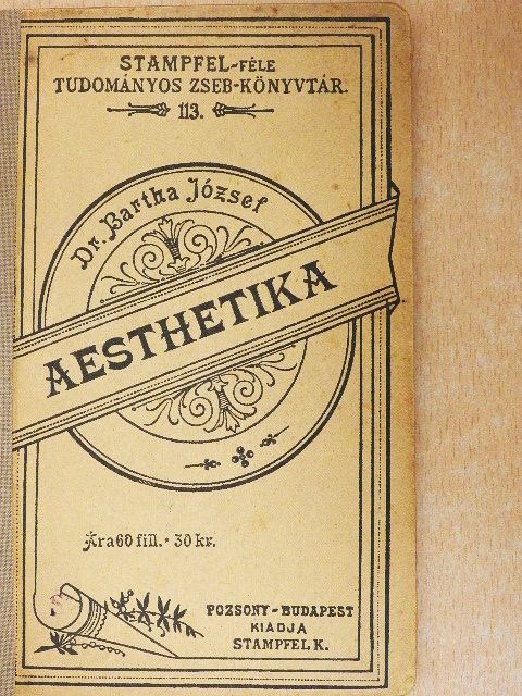 Dr. Bartha József - Aesthetika [antikvár]