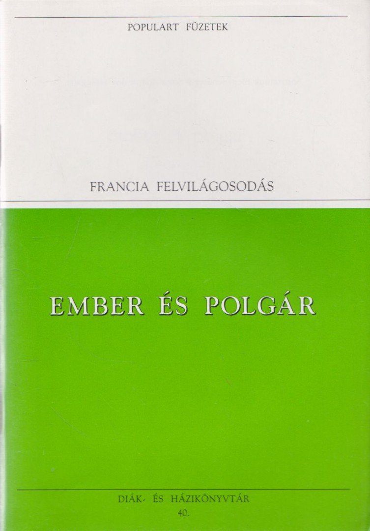 Rousseau, Jean-Jacques, MONTESQUIEU, CHARLES de Secondat, baron de - Ember és polgár [antikvár]