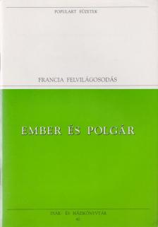 Rousseau, Jean-Jacques, MONTESQUIEU, CHARLES de Secondat, baron de - Ember és polgár [antikvár]