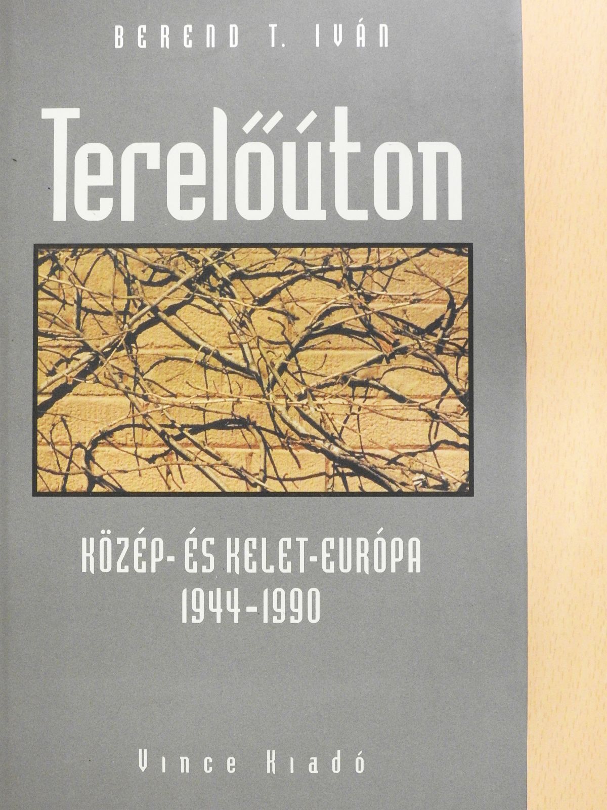 Berend T. Iván - Terelőúton (dedikált példány) [antikvár]