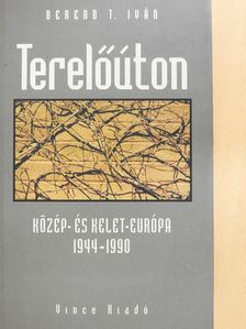 Berend T. Iván - Terelőúton (dedikált példány) [antikvár]