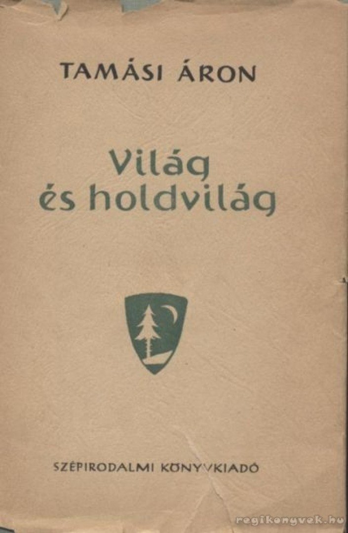 TAMÁSI ÁRON - Világ és holdvilág [antikvár]