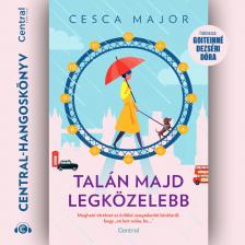 Cesca Major - Talán majd legközelebb [eHangoskönyv]
