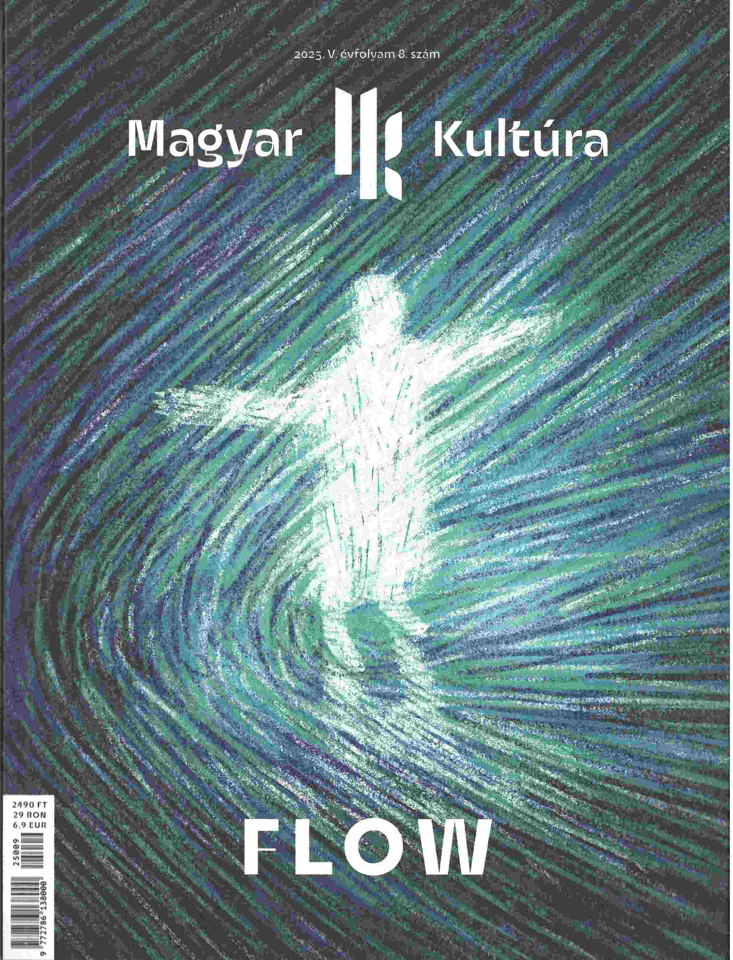 Magyar Kultúra Magazin - FLOW V. évfolyam 8. szám
