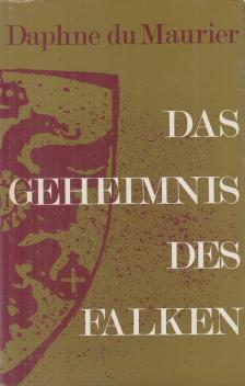 Daphne du Maurier - Das Geheimnis des Falken [antikvár]