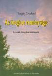 Faághy Richard - Az öregkor reménysége [antikvár]