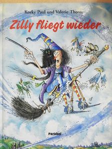 Korky Paul - Zilly fliegt wieder [antikvár]