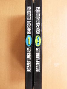 Robert Ludlum - Holcroft küldetése 1-2. [antikvár]