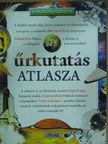 Tim Furniss - Az űrkutatás atlasza [antikvár]