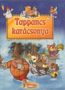 Törő Béláné, Csendes Istvánné - Tappancs karácsonya [antikvár]