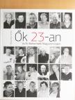 Dlusztus Imre - Ők 23-an [antikvár]