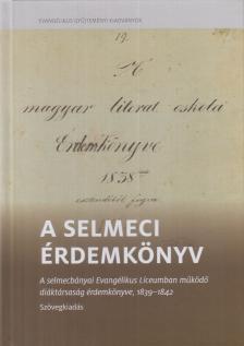 Vaderna Gábor - A selmeci érdemkönyv [antikvár]