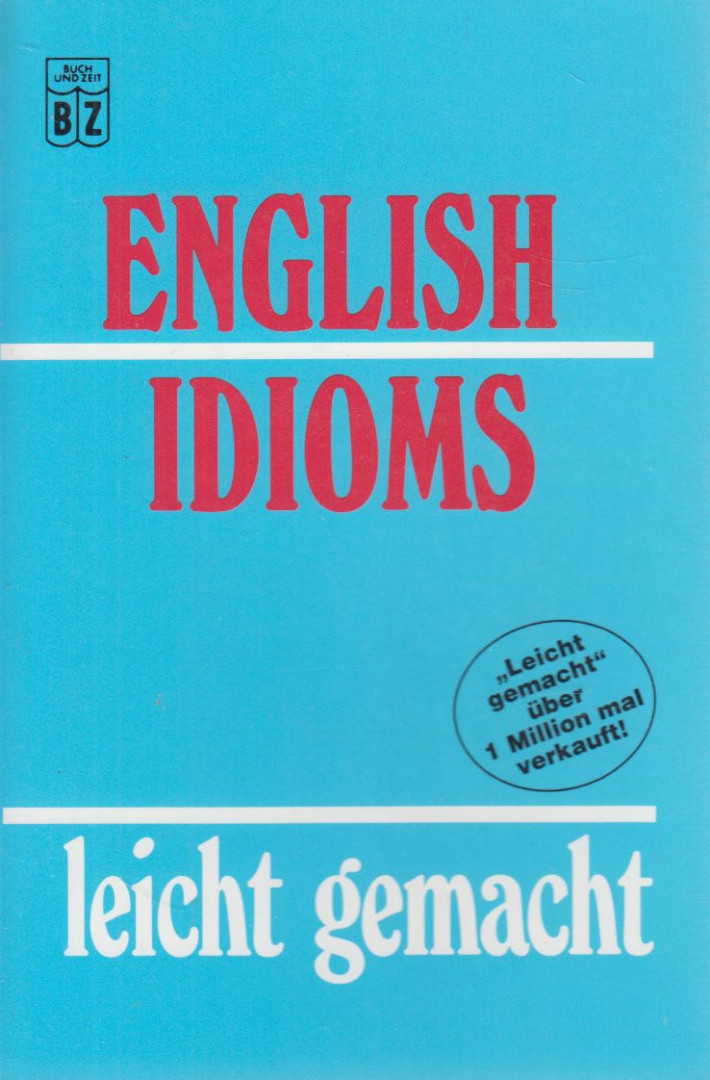 Susan Bollinger - English Idioms leicht gemacht [antikvár]