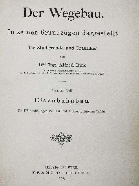 Dipl. Ing. Alfred Birk - Der Wegebau II. [antikvár]