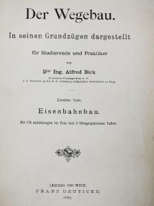 Dipl. Ing. Alfred Birk - Der Wegebau II. [antikvár]