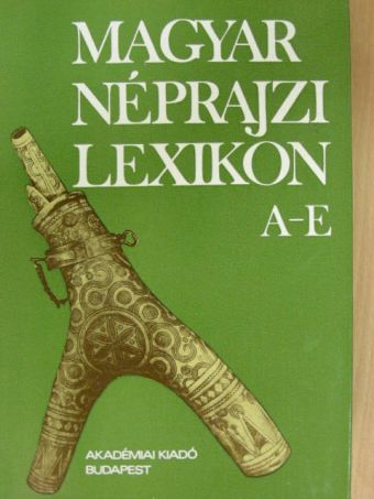 Andrásfalvy Bertalan - Magyar néprajzi lexikon 1. (töredék) [antikvár]