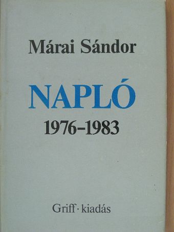 Márai Sándor - Napló 1976-1983 [antikvár]
