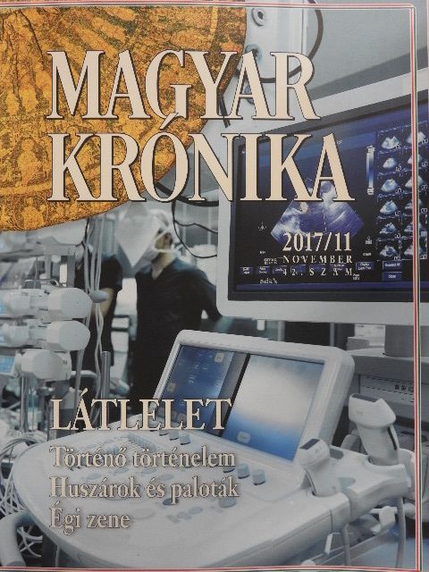 Ágoston Balázs - Magyar Krónika 2017. november [antikvár]