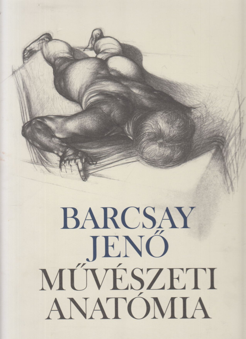 BARCSAY JENŐ - Művészeti anatómia [antikvár]