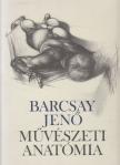 BARCSAY JENŐ - Művészeti anatómia [antikvár]