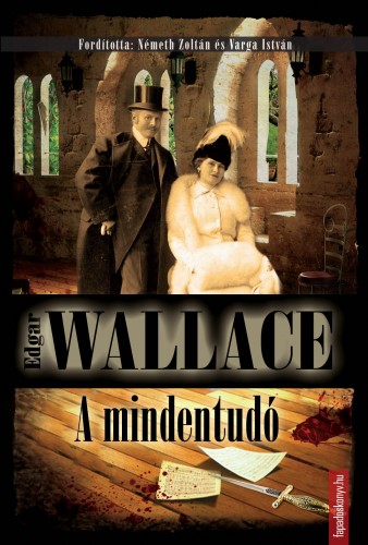 Edgar Wallace - A mindentudó [eKönyv: epub, mobi]