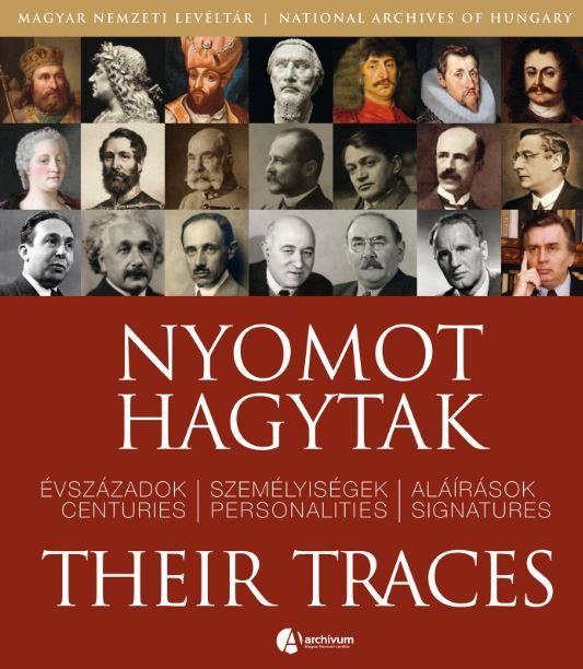 Nyomot hagytak - Évszázadok, Személyiségek, Aláírások