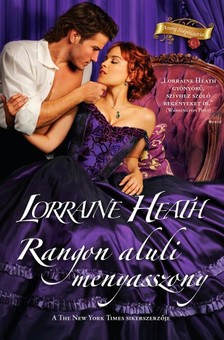 Lorraine Heath - Rangon aluli menyasszony [eKönyv: epub, mobi]