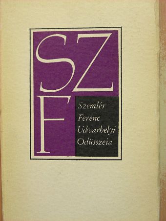 Szemlér Ferenc - Udvarhelyi Odüsszeia [antikvár]