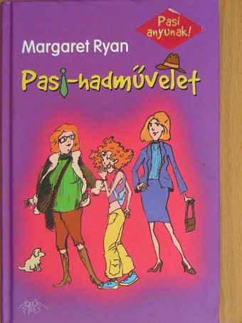 Margaret Ryan - Pasi-hadművelet [antikvár]