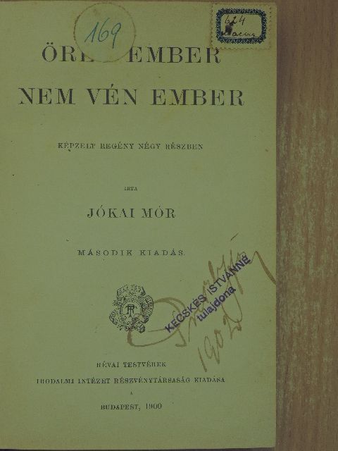Jókai Mór - Öreg ember nem vén ember [antikvár]