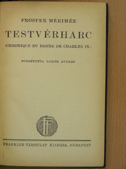 Prosper Mérimée - Testvérharc [antikvár]