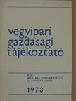 Csigás Kálmánné - Vegyipari Gazdasági Tájékoztató 1973/4. [antikvár]