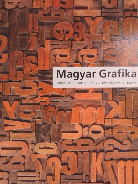 Bodnár Árpád - Magyar Grafika 2002. december [antikvár]