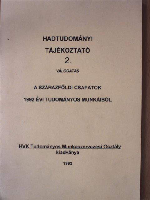 Antal Ferenc - Válogatás a szárazföldi csapatok 1992 évi tudományos munkáiból [antikvár]