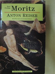 Karl Philipp Moritz - Anton Reiser [antikvár]