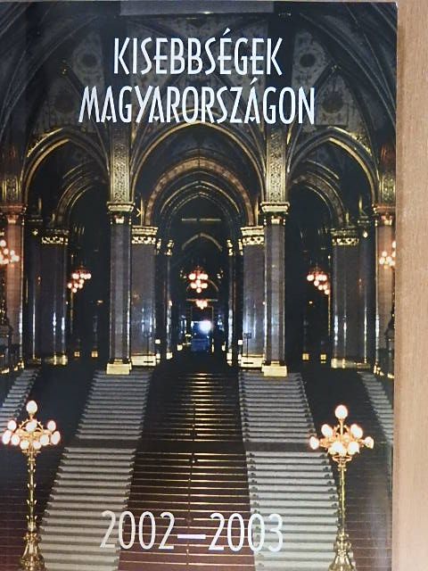 Kisebbségek Magyarországon 2002-2003 [antikvár]